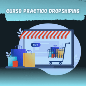 Domina el Dropshipping y Construye tu Negocio Online Desde Cero